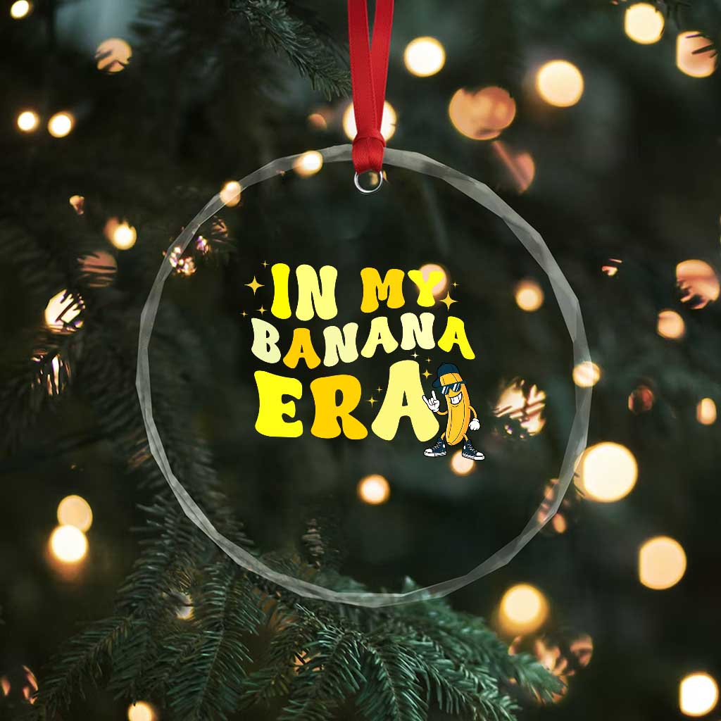 Funny In My Banana Era Graphic Crystal Glass Ornament Retro Fruit Lover TS12 Print Your Wear