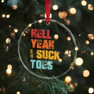 Funny Inappropriate Embarrassing Crystal Glass Ornament Funny Foot Fetish Sucking Toes Cringe Offensive Humor TS10 Print Your Wear