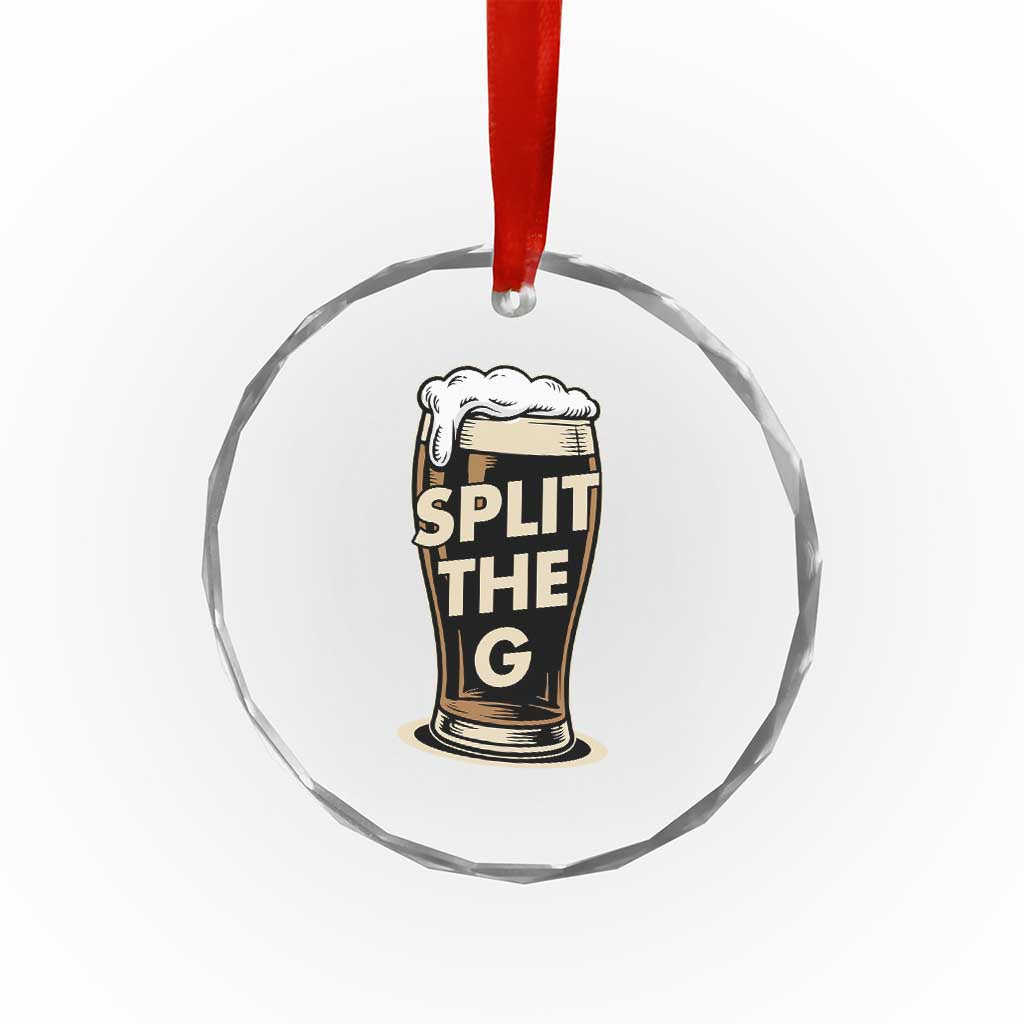 Funny Irish Beer Slit The G Crystal Glass Ornament Stout Beer Drinking Lover TS11 Print Your Wear