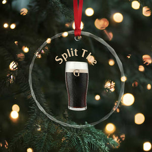Funny Irish Beer Split The G Crystal Glass Ornament St Patricks Day Stout Beer Drinking Day TS11 Print Your Wear
