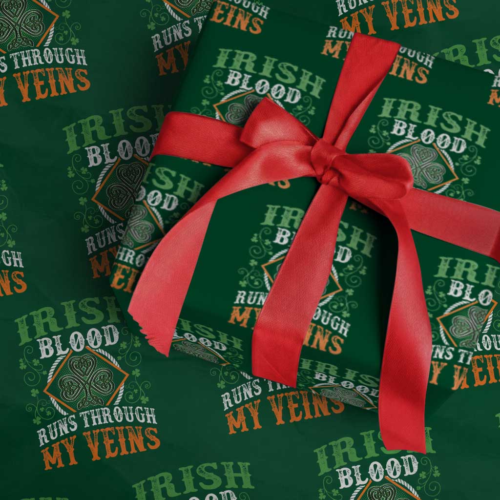 Funny Irish Blood Runs Through My Veins Wrapping Paper Roll Irish Pride Shamrock TS11 Green Print Your Wear