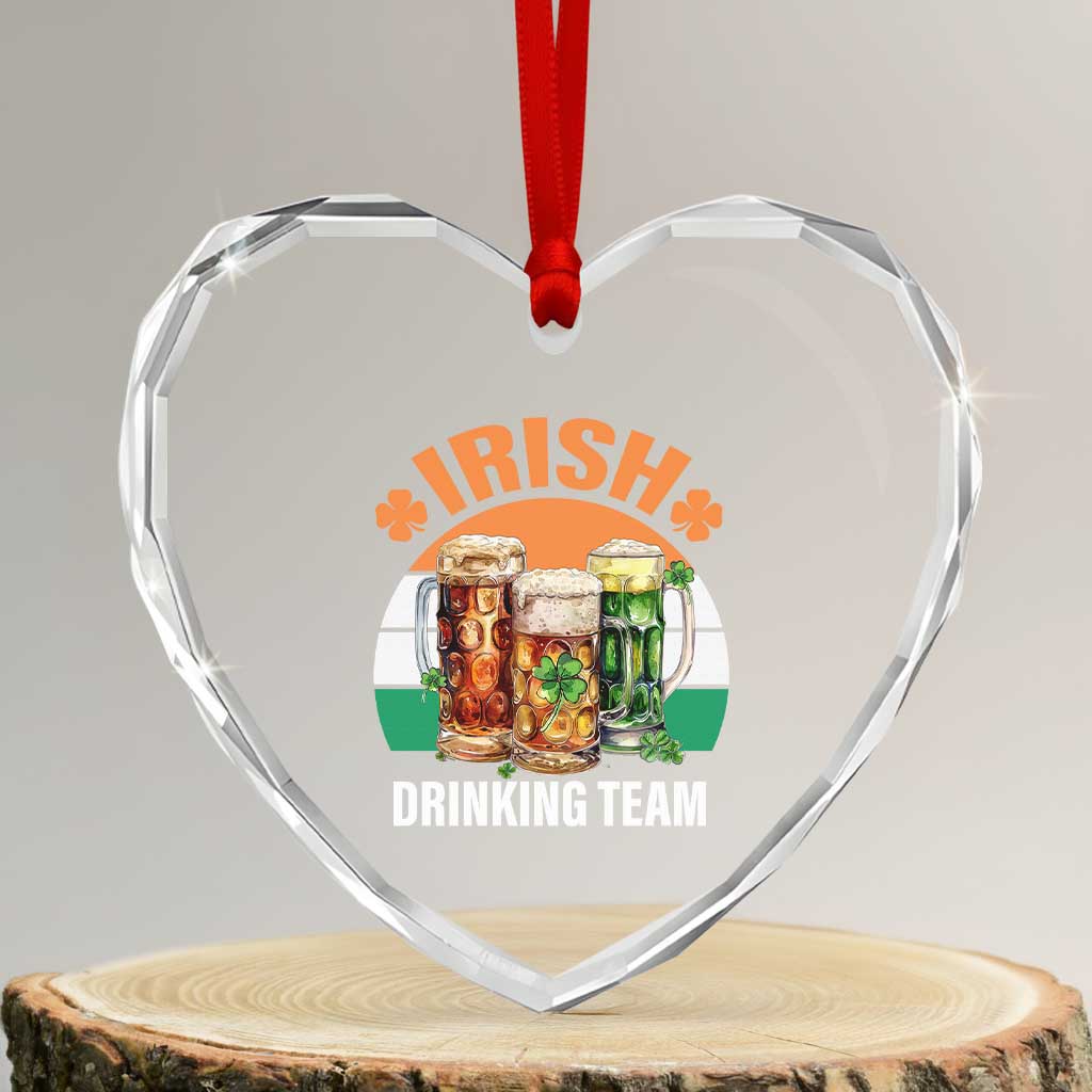 Funny Irish Drinking Team Heart Crystal Glass Ornament St Patricks Day Vintage Beer Ireland Flag Clover TS11 Transparent Glass 3'' Heart Print Your Wear