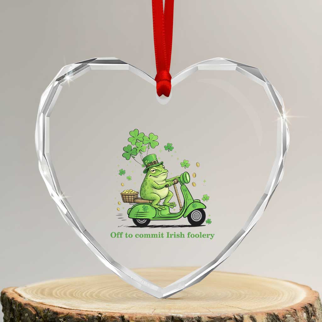 Funny Irish Frog Off To Commit Foolery Heart Crystal Glass Ornament St Patricks Day Gift TS12 Transparent Glass 3'' Heart Print Your Wear