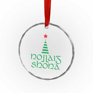 Funny Irish Gaelic Xmas Nollaig Shona Crystal Glass Ornament Xmas Tree TS11 Print Your Wear