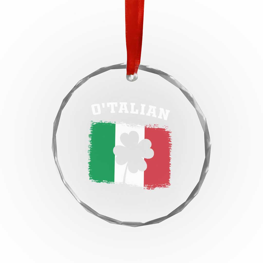Funny Irish Italian St. Patrick's Day O'Talian Crystal Glass Ornament TS11 Print Your Wear
