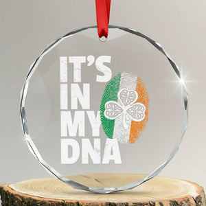 Funny Irish It's In My DNA Crystal Glass Ornament Ireland Fingerprint Flag TS11 Transparent Glass 3'' Circle Print Your Wear