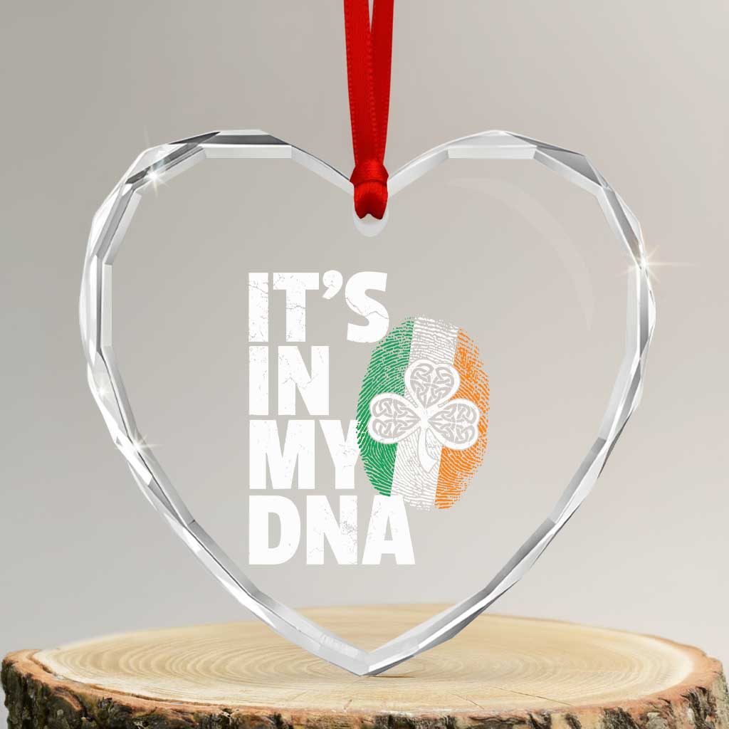 Funny Irish It's In My DNA Heart Crystal Glass Ornament Ireland Fingerprint Flag TS11 Transparent Glass 3'' Heart Print Your Wear