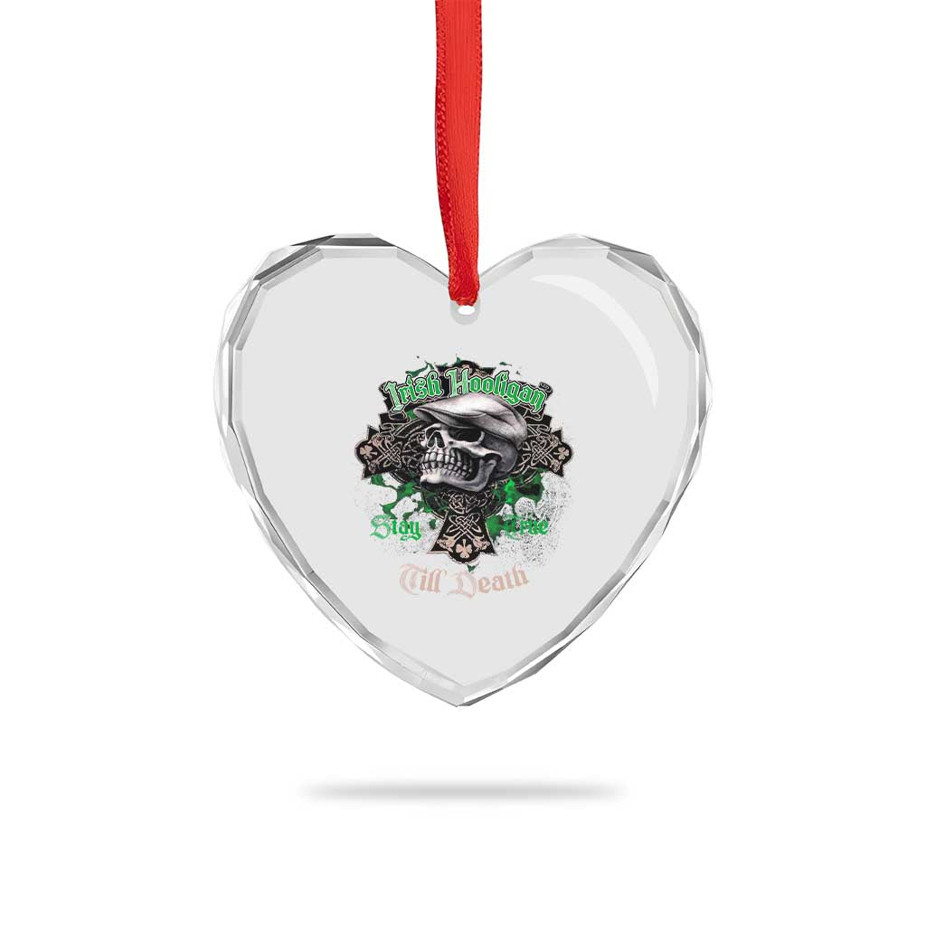 Funny Irish Pride Heart Crystal Glass Ornament Irish Hooligan Stay True Till Death Flat Cap Skull TS11 Print Your Wear
