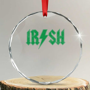 Funny Irish Rocker St Patrickss Day Lightning Bolt Rock and Roll Crystal Glass Ornament TS11 Transparent Glass 3'' Circle Print Your Wear
