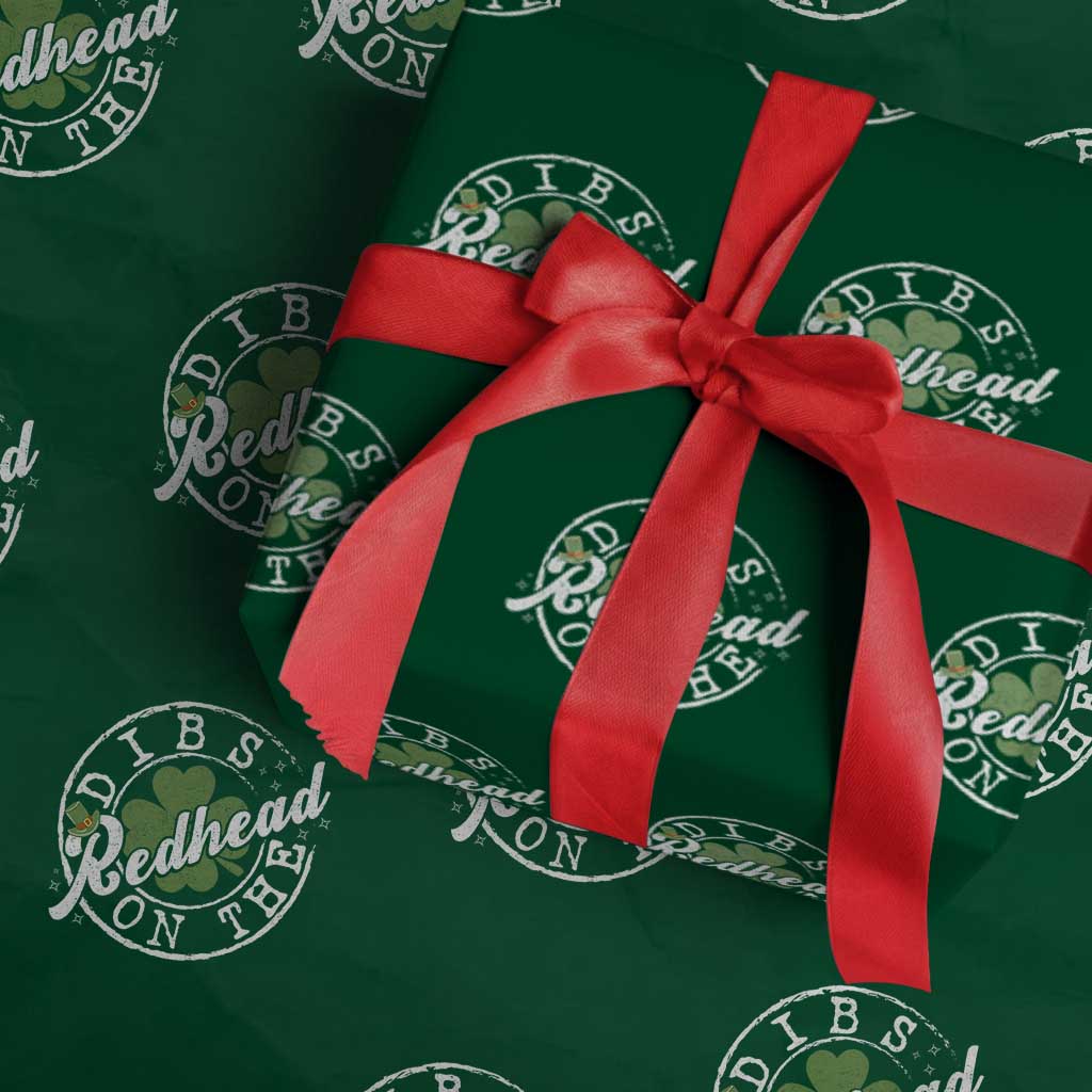 Funny Irish St Patricks Day Dibs On The Redhead Wrapping Paper Roll Retro Lucky Shamrock TS10 Green Print Your Wear