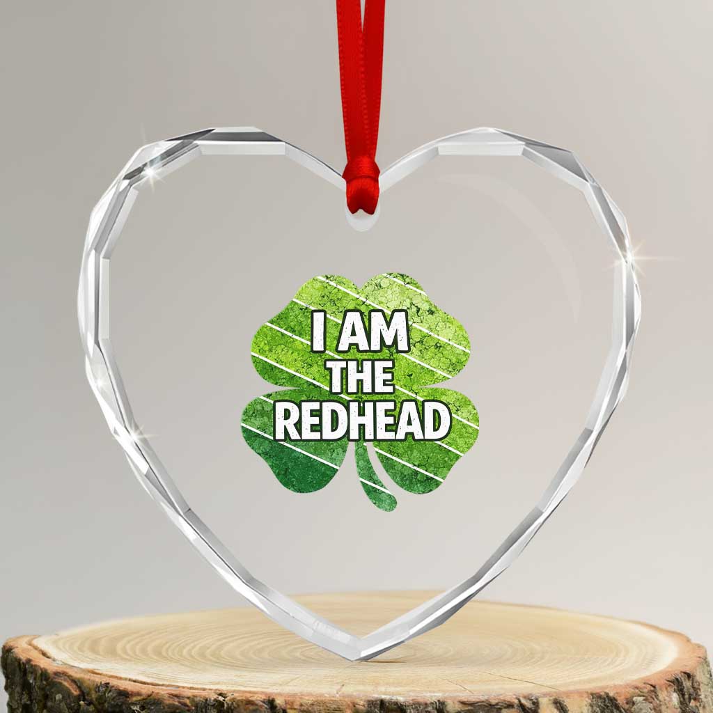 Funny Irish St Patricks Day Im The Redhead Heart Crystal Glass Ornament Retro Vintage Lucky Shamrock TS10 Transparent Glass 3'' Heart Print Your Wear
