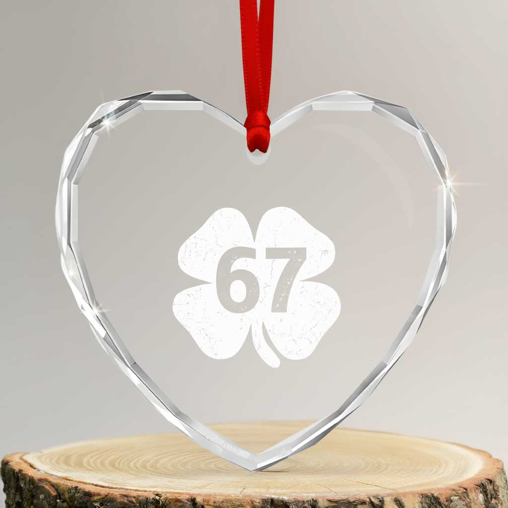 Funny Irish St Patricks Day Shamrock 67 Heart Crystal Glass Ornament Six Seven 6 7 Meme Gen Alpha Slang TS10 Transparent Glass 3'' Heart Print Your Wear