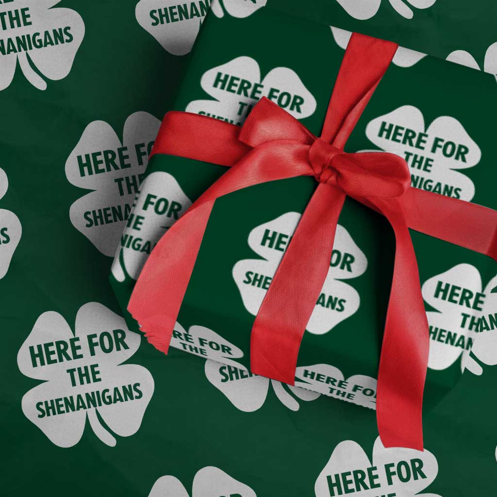 Funny Irish St Patricks Day Wrapping Paper Roll Here for the Shenanigans TS10 Green Print Your Wear