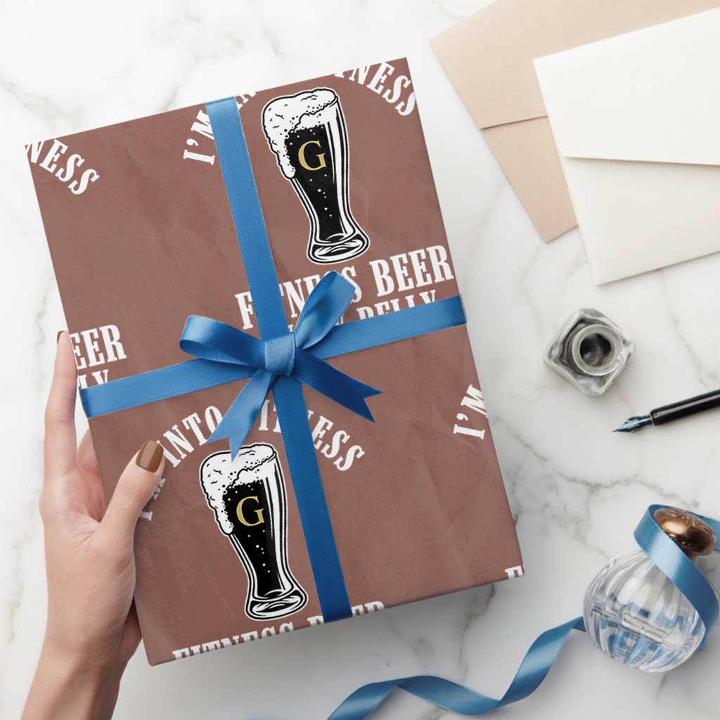 Funny Irish Stout Drinking Wrapping Paper Roll I Am Into Fitness Fitting Beer In My Belly TS11 Mocha Print Your Wear