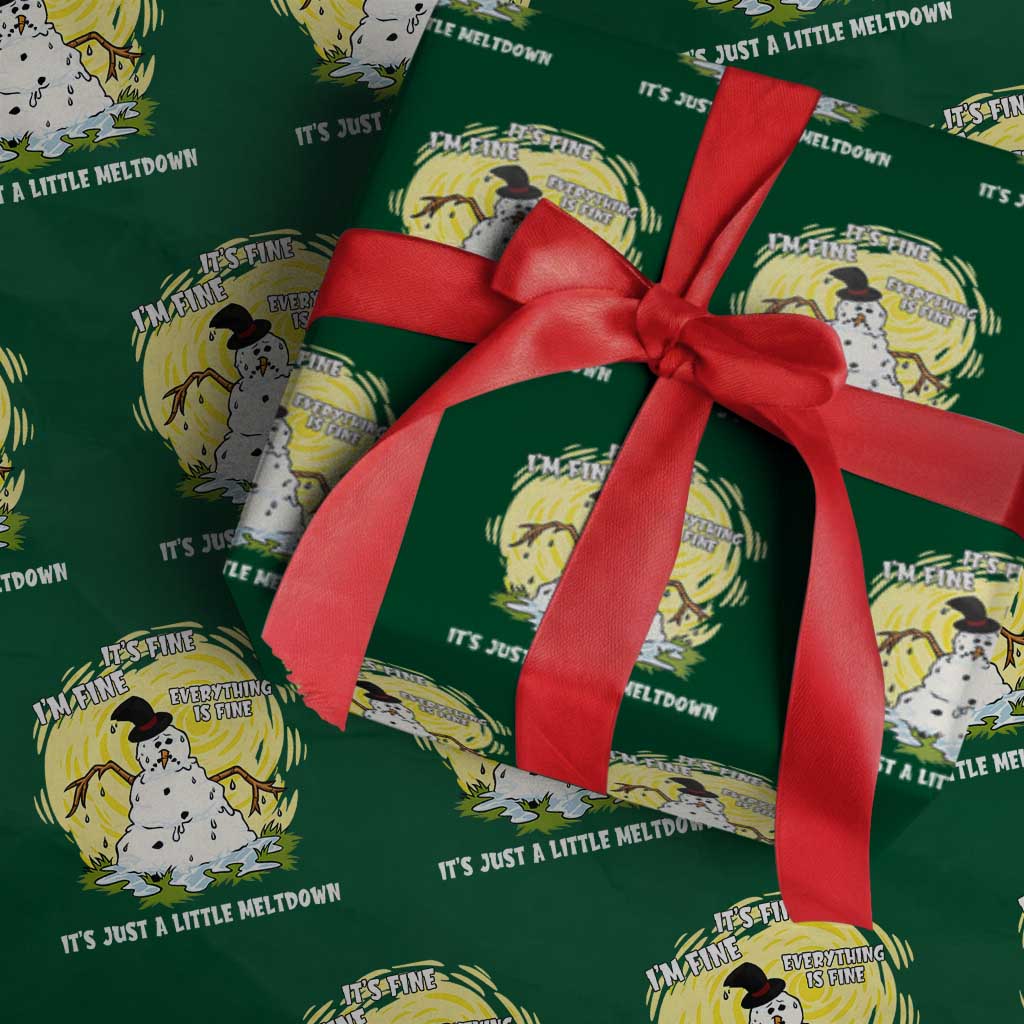 Funny It Is Fine I Am Fine Everything Is Fine Its Just A Little Meltdown Wrapping Paper Roll Christmas Snowman TS11 Green Print Your Wear