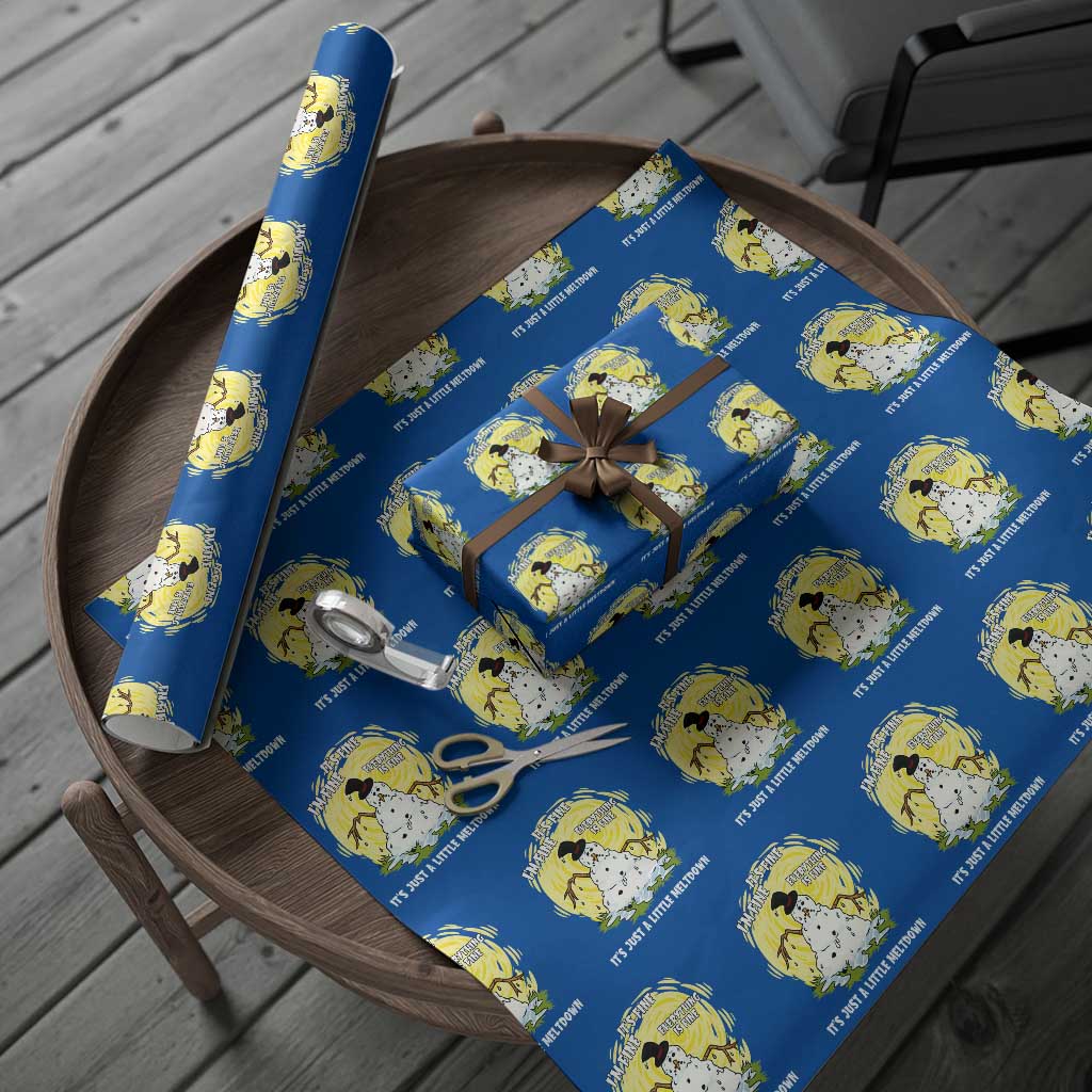 Funny It Is Fine I Am Fine Everything Is Fine Its Just A Little Meltdown Wrapping Paper Roll Christmas Snowman TS11 Blue Print Your Wear