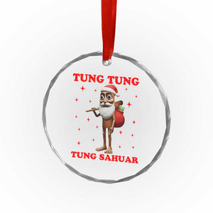 Funny Italian Brainrot Christmas Crystal Glass Ornament Tung Tung Tung Sahur Meme TS14 Print Your Wear
