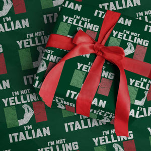Funny Italian Wrapping Paper Roll Im Not Yelling Im Italian Italy Flag TS10 Green Print Your Wear