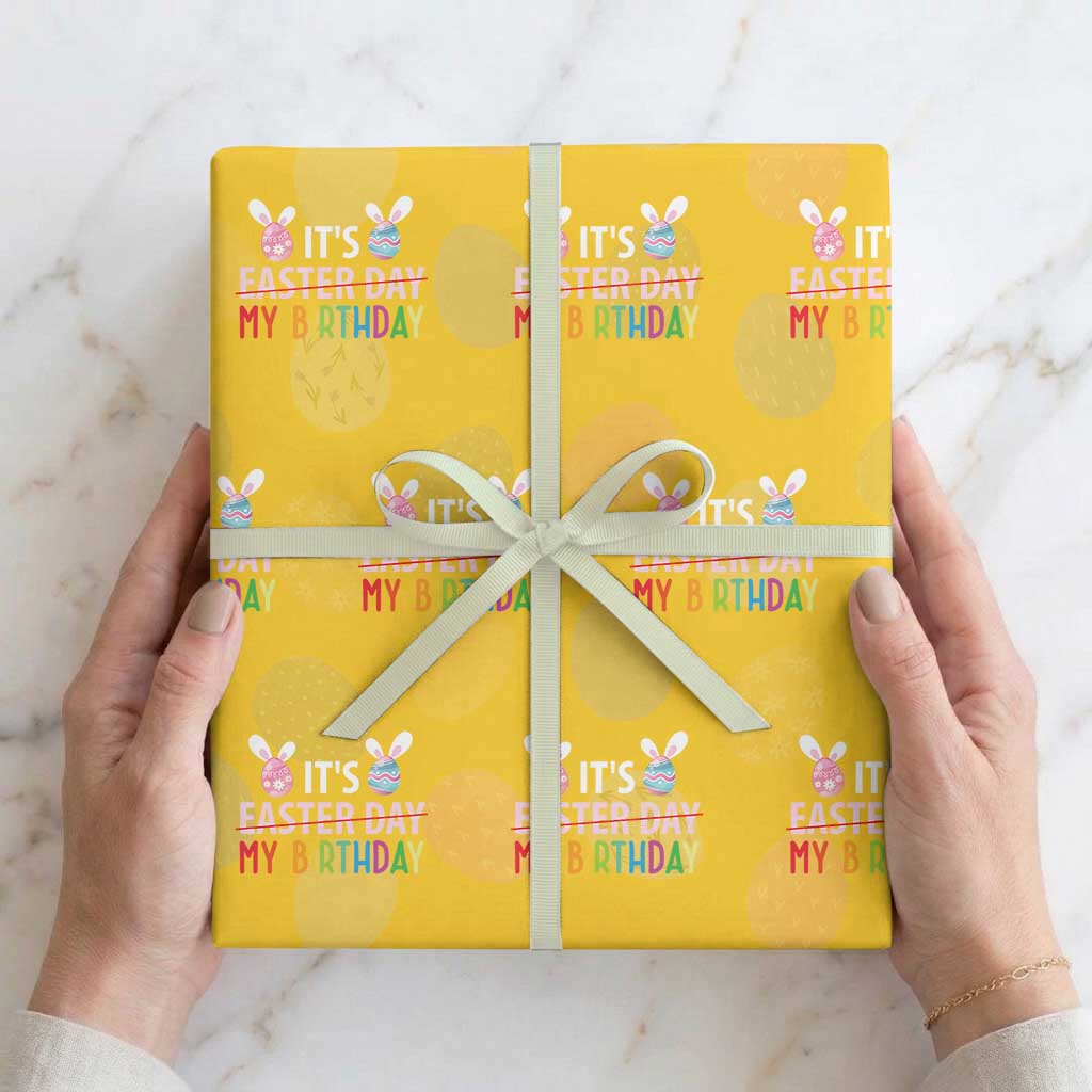 Funny It's My Birthday Easter Day Wrapping Paper Roll Rabbit Eggs TS11 Yellow Print Your Wear