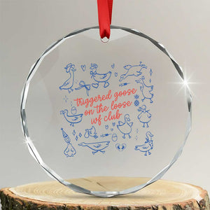 Funny IVF Crystal Glass Ornament Triggered Goose On The Loose Infertility Support TS10 Transparent Glass 3'' Circle Print Your Wear