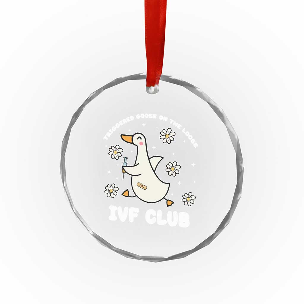 Funny IVF Crystal Glass Ornament Triggered Goose On The Loose Infertility Support Gift TS10 Print Your Wear