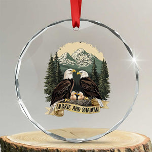 Funny Jackie And Shadow Eagle Family Matching Crystal Glass Ornament Eagle Lover TS11 Transparent Glass 3'' Circle Print Your Wear