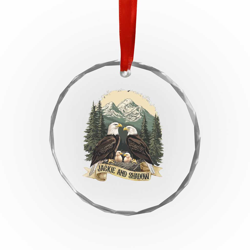 Funny Jackie And Shadow Eagle Family Matching Crystal Glass Ornament Eagle Lover TS11 Print Your Wear