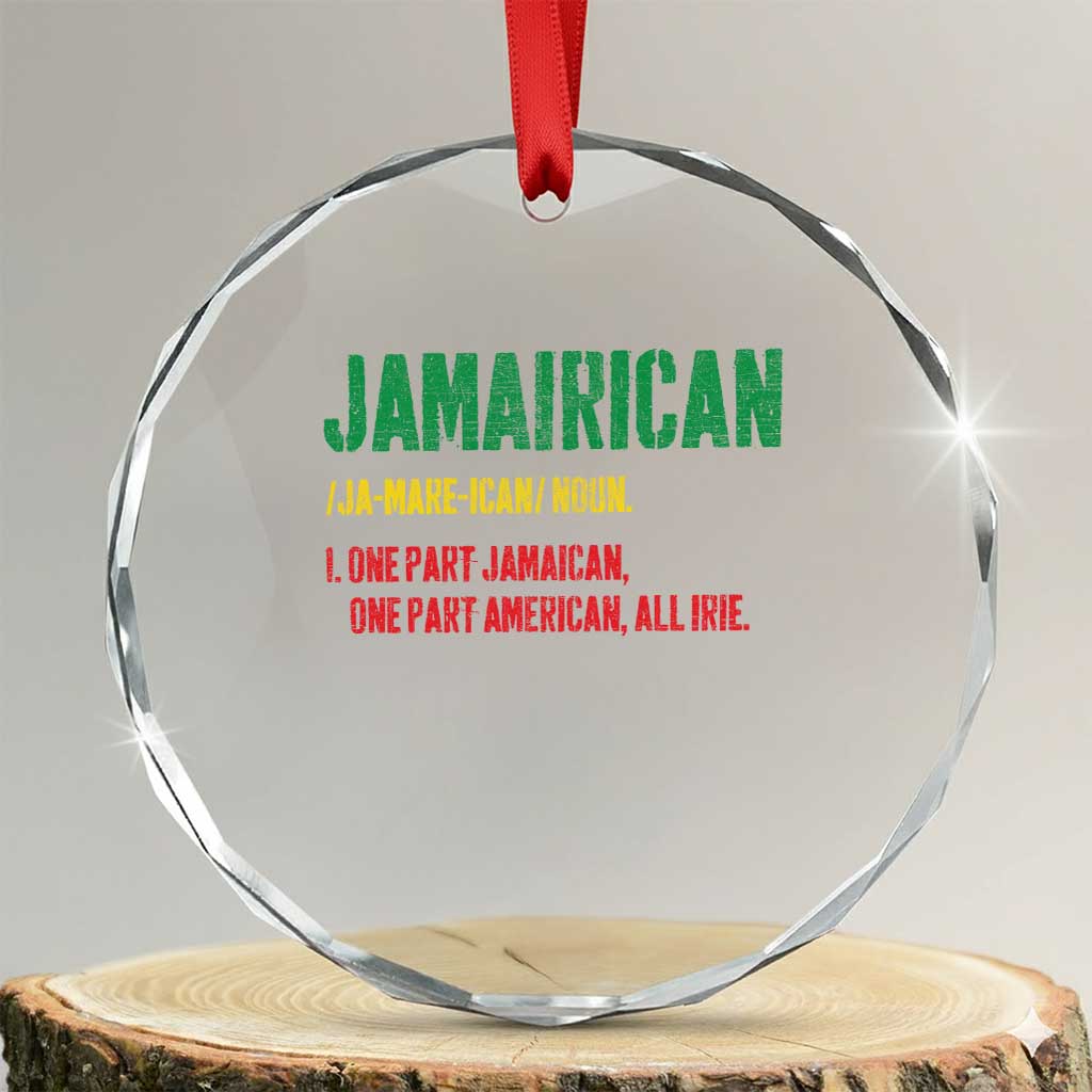 Funny Jamaican American Crystal Glass Ornament Retro Jamairican Roots TS10 Transparent Glass 3'' Circle Print Your Wear
