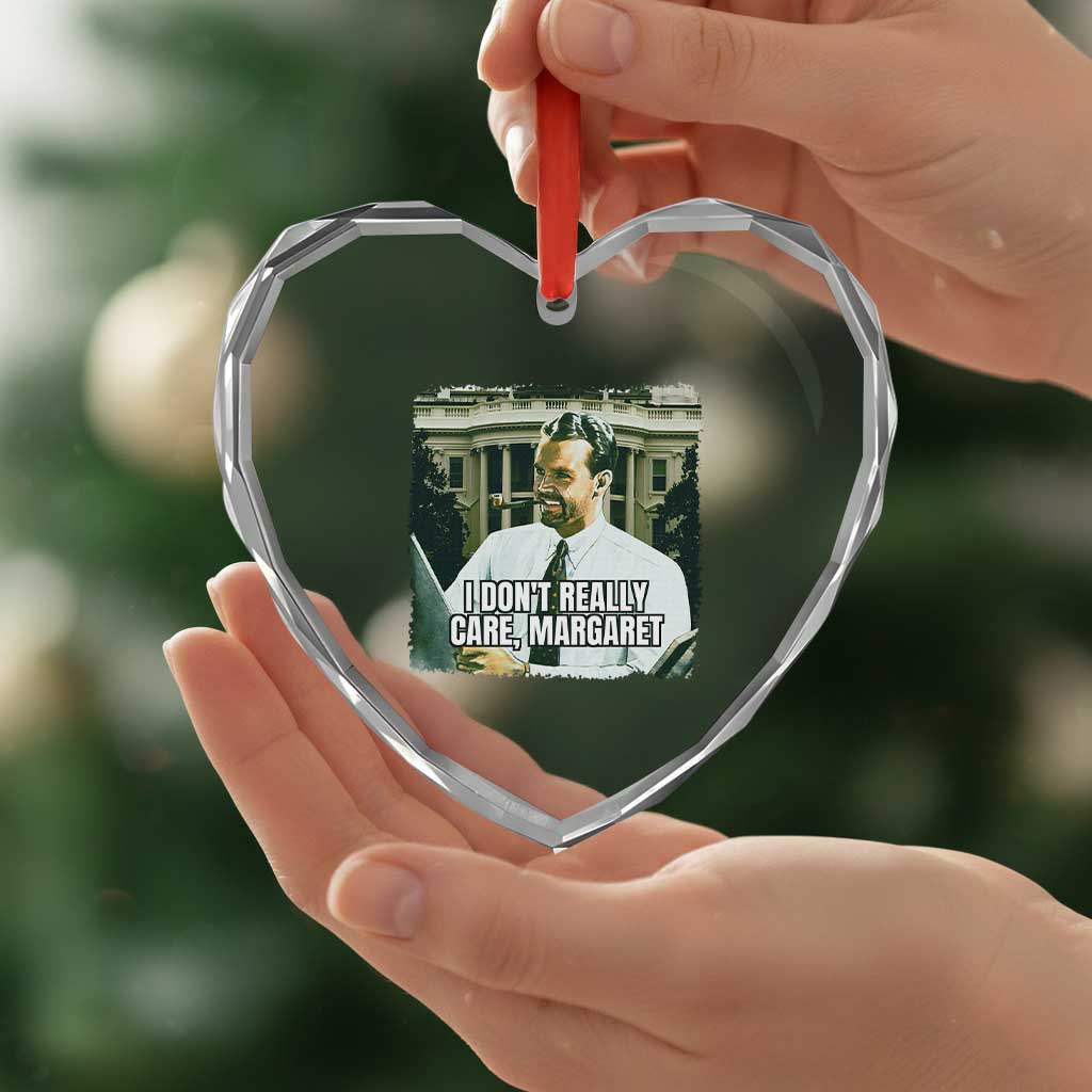 Funny JD Vance Interview Meme Heart Crystal Glass Ornament I Don't Really Care Margaret TS02 Print Your Wear