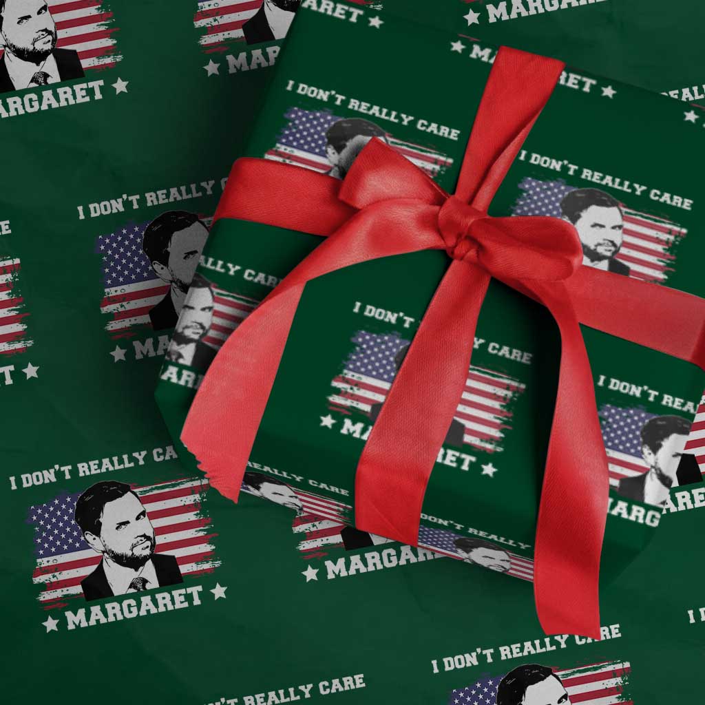 Funny JD Vance Wrapping Paper Roll I Don't Really Care Margaret American Flag TS02 Green Print Your Wear