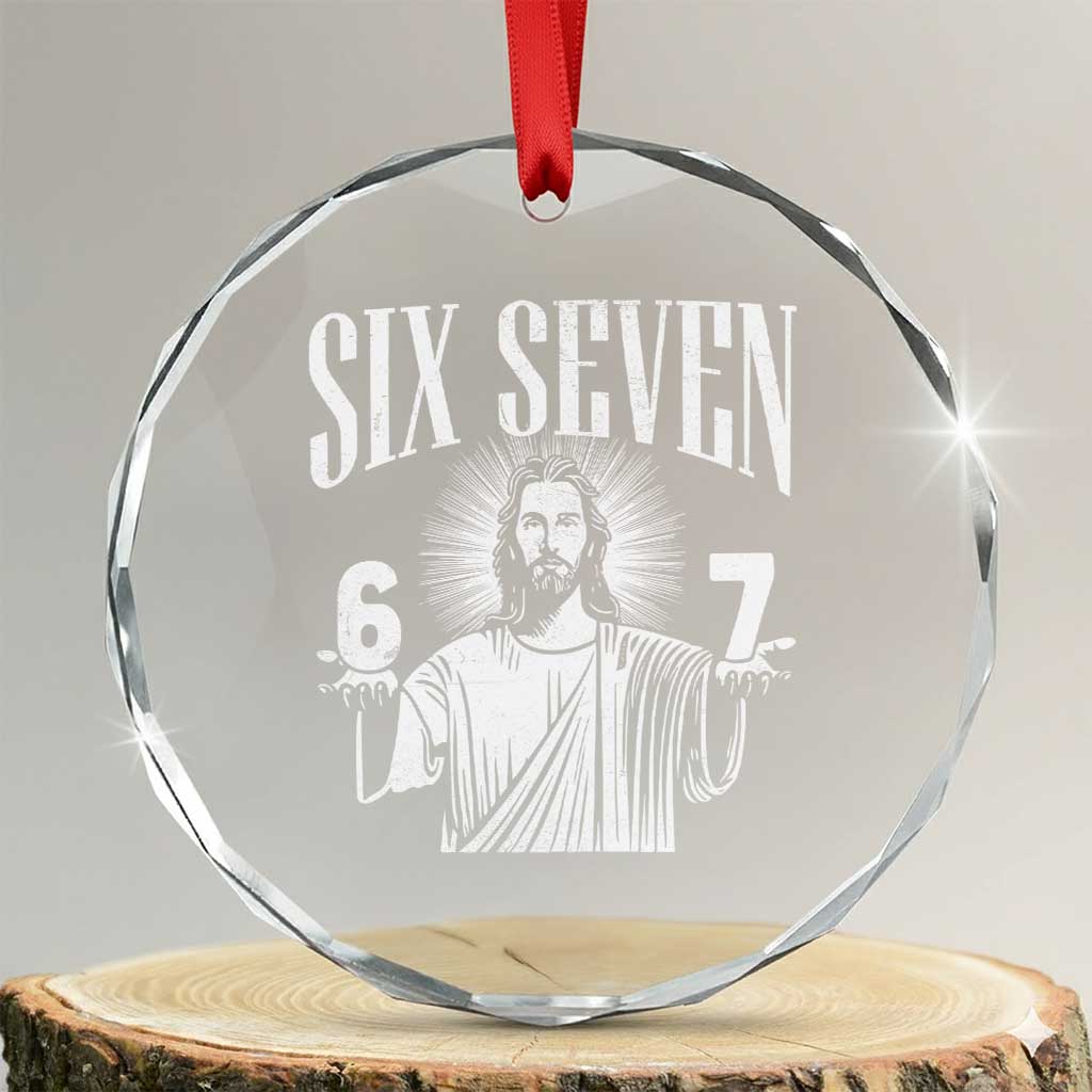 Funny Jesus 67 Crystal Glass Ornament God Six Seven Meme Religious Christian TS11 Transparent Glass 3'' Circle Print Your Wear