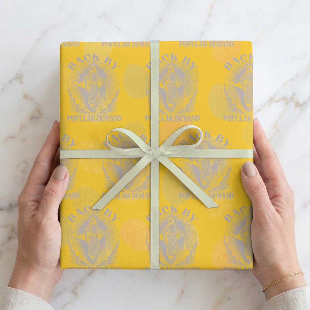 Funny Jesus Back Wrapping Paper Roll Retro Funny Sayings Easter Back By Popular Demand TS10 Yellow Print Your Wear