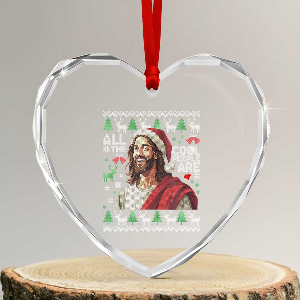 Funny Jesus Birthday Heart Crystal Glass Ornament All the Cool People Are Born in December TS02 Transparent Glass 3'' Heart Print Your Wear