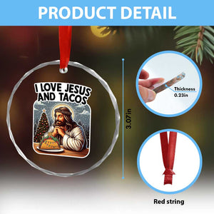 Funny Jesus Christian Christmas Crystal Glass Ornament I Love Jesus And Tacos TS14 Print Your Wear