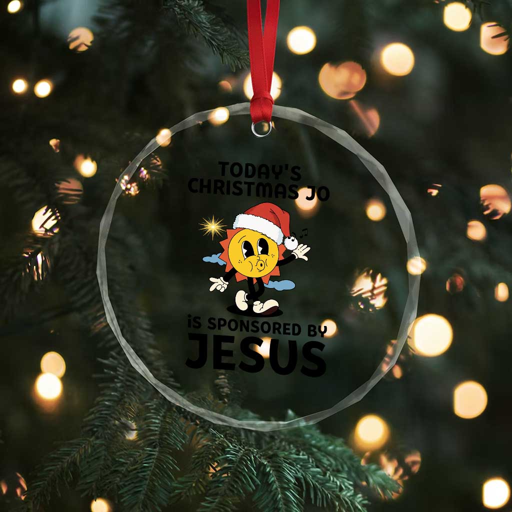 Funny Jesus Christian Christmas Crystal Glass Ornament Today Is Good Mood Is Sponsored By Jesus TS14 Print Your Wear
