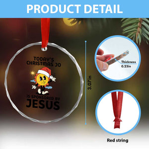 Funny Jesus Christian Christmas Crystal Glass Ornament Today Is Good Mood Is Sponsored By Jesus TS14 Print Your Wear