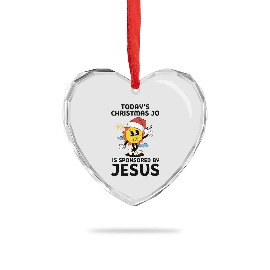 Funny Jesus Christian Christmas Heart Crystal Glass Ornament Today Is Good Mood Is Sponsored By Jesus TS14 Print Your Wear