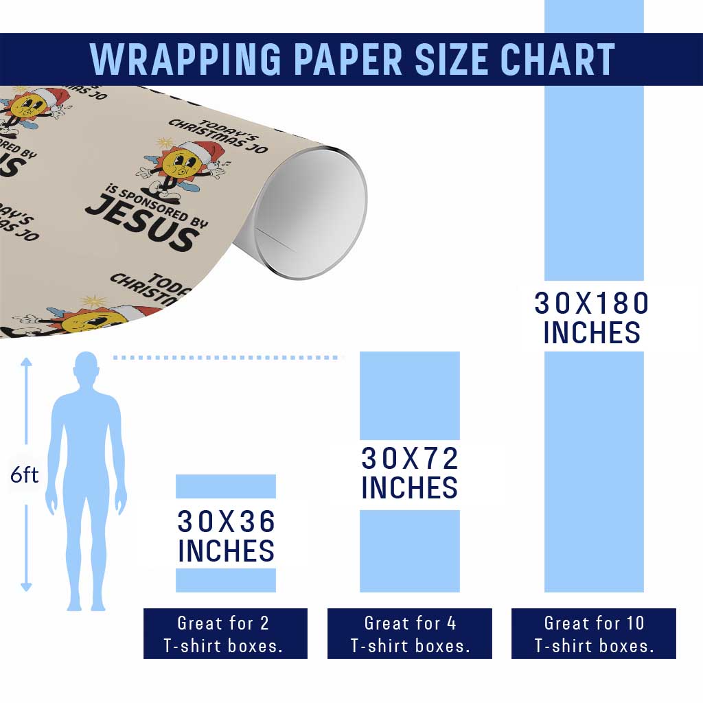 Funny Jesus Christian Christmas Wrapping Paper Roll Today Is Good Mood Is Sponsored By Jesus TS14 Print Your Wear