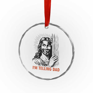 Funny Jesus Christian Meme Crystal Glass Ornament I Am Telling Dad TS14 Print Your Wear