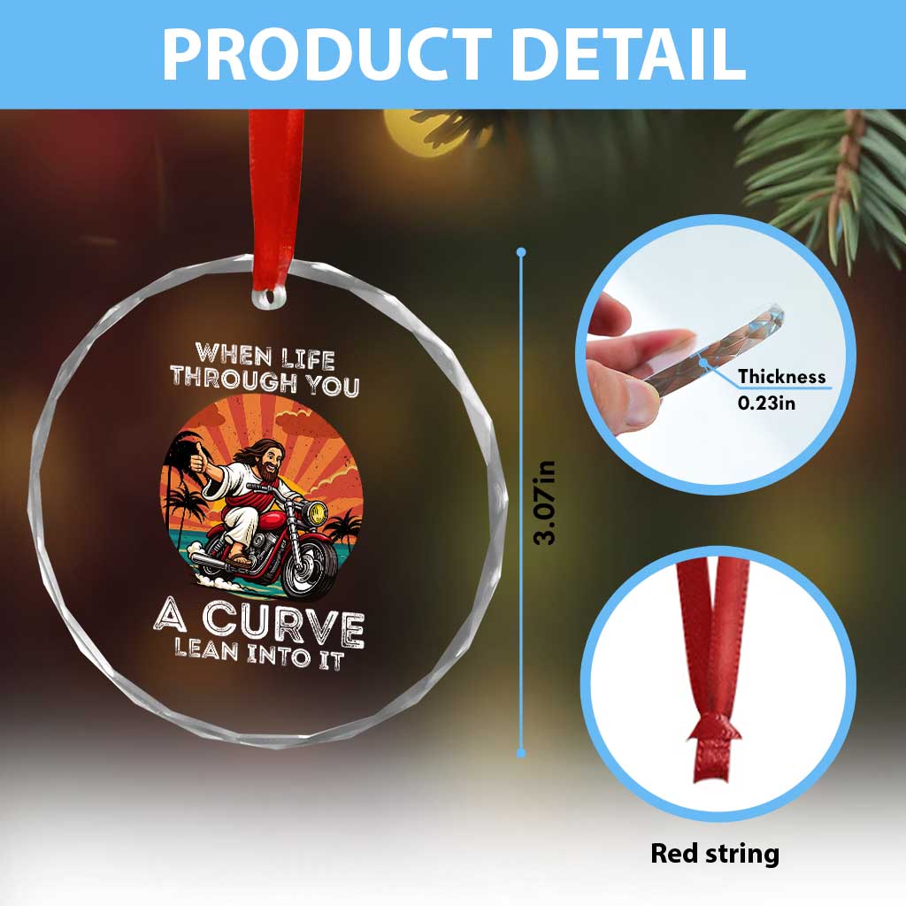 Funny Jesus Christian Motorcycle Crystal Glass Ornament When Life Throws You A Curve Lean Into It TS14 Print Your Wear