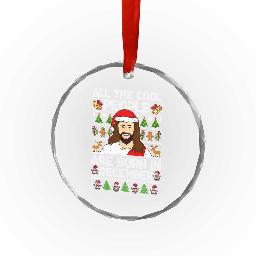 Funny Jesus Christmas December Birthday Crystal Glass Ornament Ugly Xmas TS10 Print Your Wear