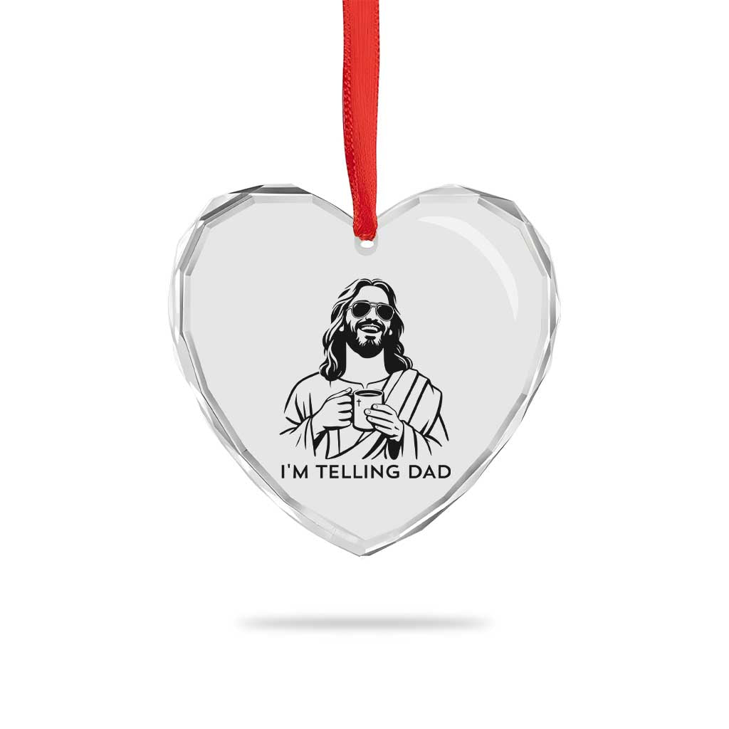Funny Jesus Meme Heart Crystal Glass Ornament I Am Telling Dad TS14 Print Your Wear