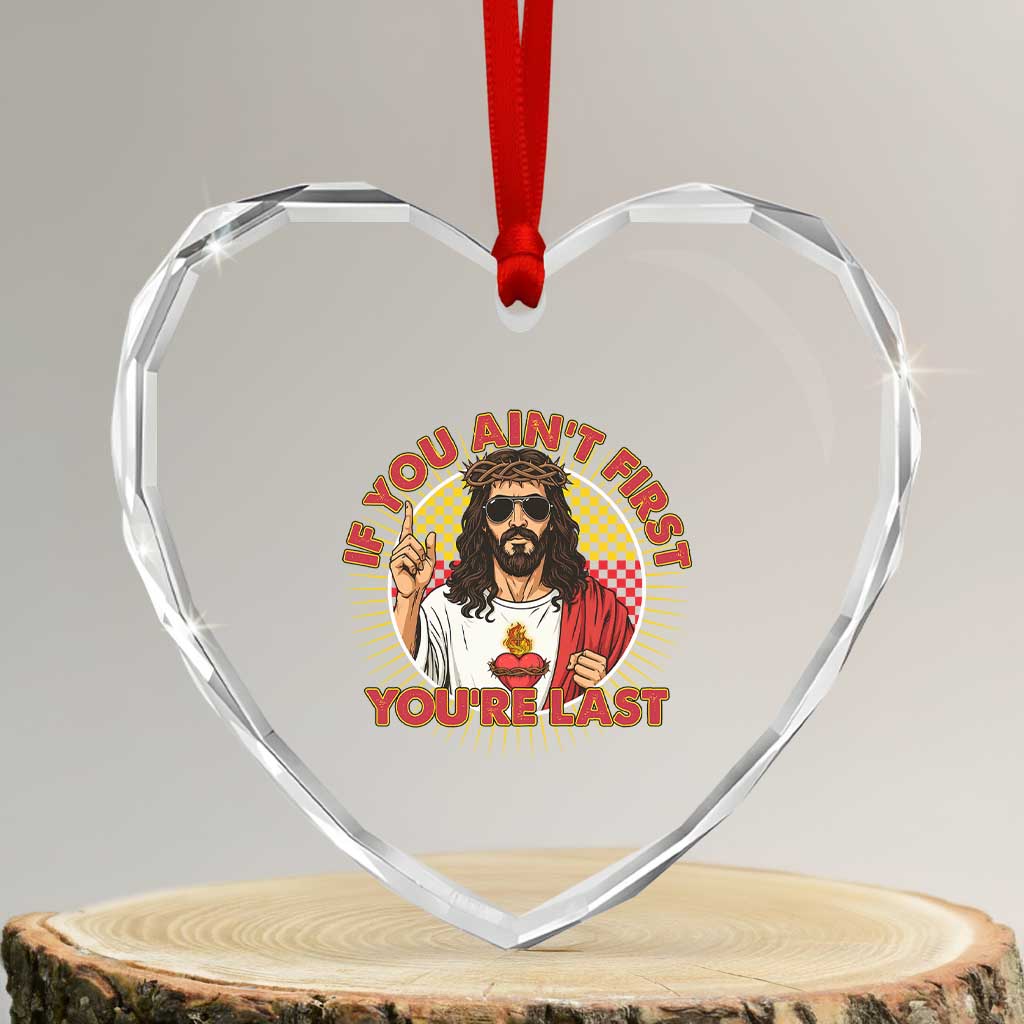 Funny Jesus Racing Heart Crystal Glass Ornament If You Are Not First You Are Last TS14 Transparent Glass 3'' Heart Print Your Wear