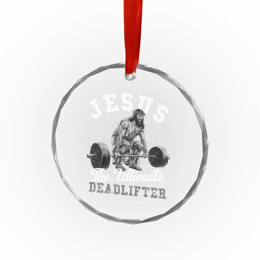 Funny Jesus The Ultimate Deadlifter Crystal Glass Ornament Christian Workout Gym TS11 Print Your Wear