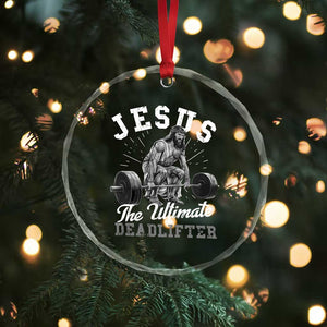 Funny Jesus The Ultimate Deadlifter Crystal Glass Ornament Christian Workout Gym TS11 Print Your Wear