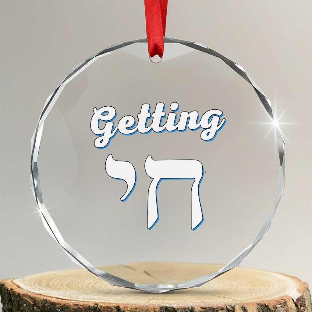 Funny Jewish Crystal Glass Ornament Getting Chai High Hanukkah Humor TS10 Transparent Glass 3'' Circle Print Your Wear