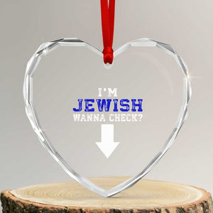 Funny Jewish Heart Crystal Glass Ornament Im Jewish Wanna Check TS10 Transparent Glass 3'' Heart Print Your Wear