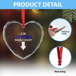Funny Jewish Heart Crystal Glass Ornament Im Jewish Wanna Check TS10 Print Your Wear