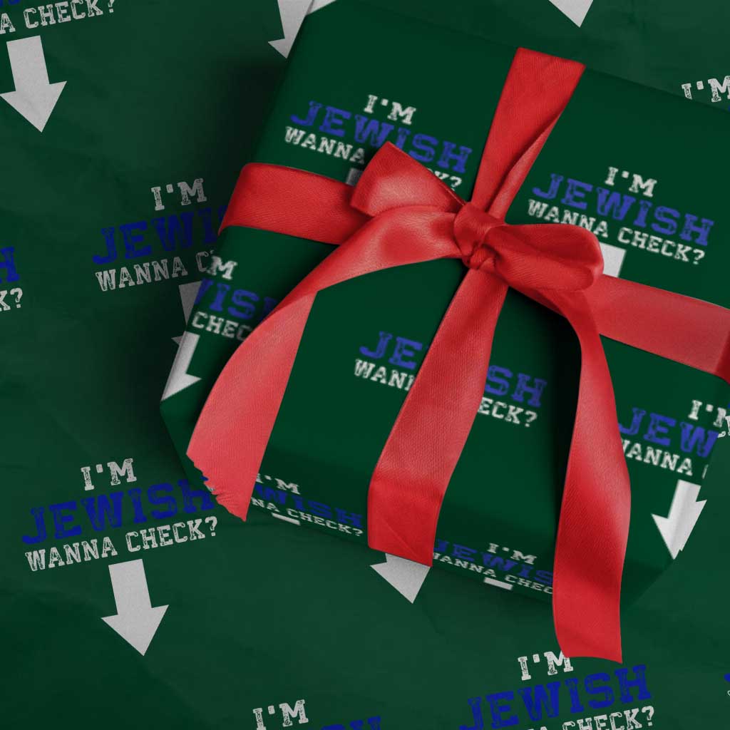 Funny Jewish Wrapping Paper Roll Im Jewish Wanna Check TS10 Green Print Your Wear
