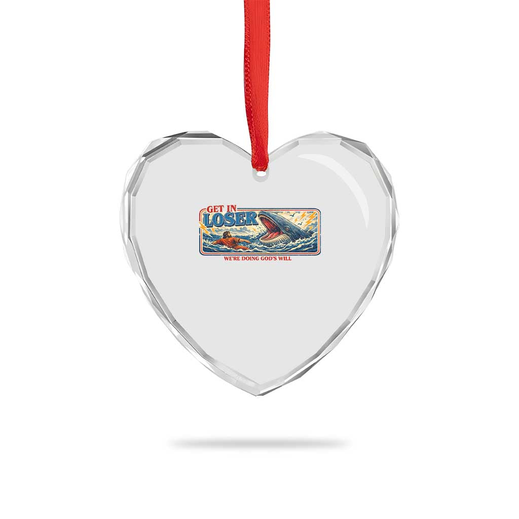 Funny Jonah And The Whale Heart Crystal Glass Ornament Christian Bible Get in Loser Were Doing Gods Will TS10 Print Your Wear